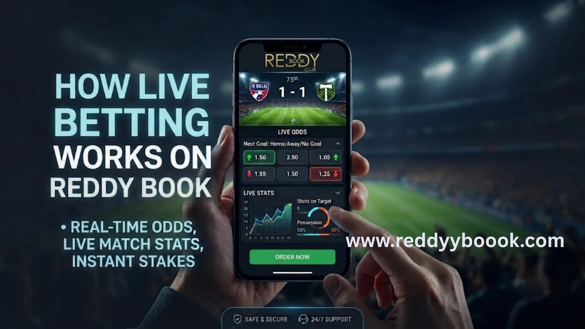 Live Betting Works on Reddy Book