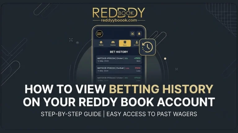 View Betting History on Your Reddy Book Account